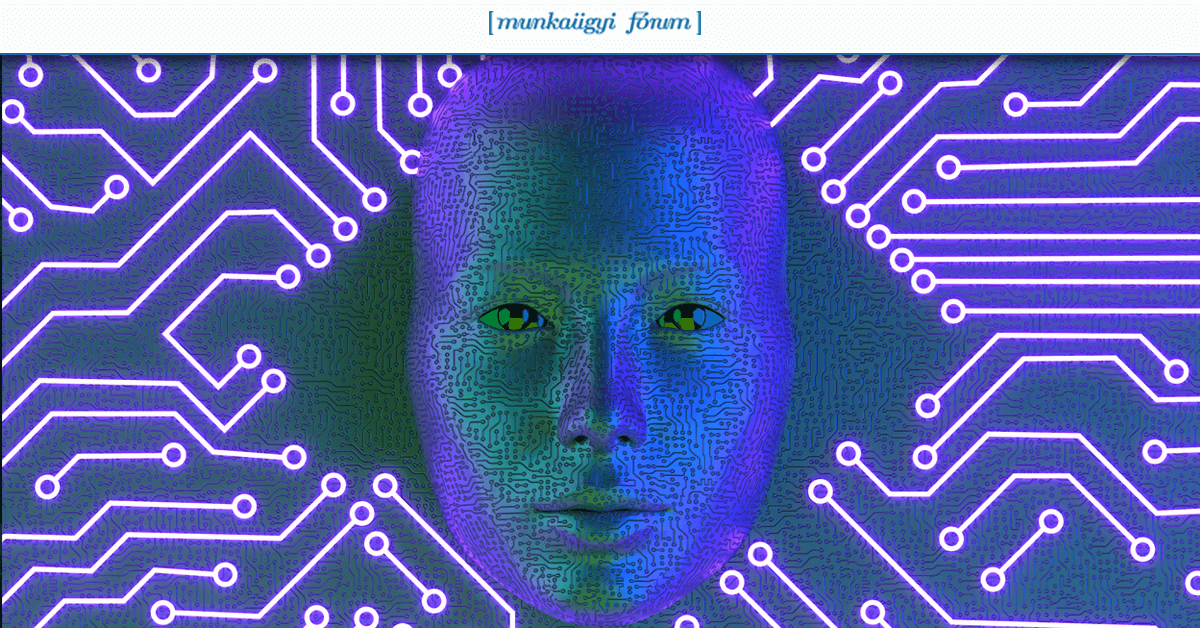 A mesterséges intelligencia szerint több ideje lesz az emberekre a HR-eseknek -Munkaügyi Fórum