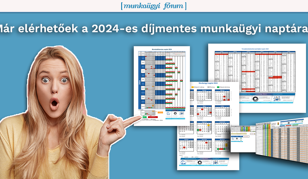 Elérhetőek a 2024-es díjmentes munkaügyi naptárak és segédanyagok