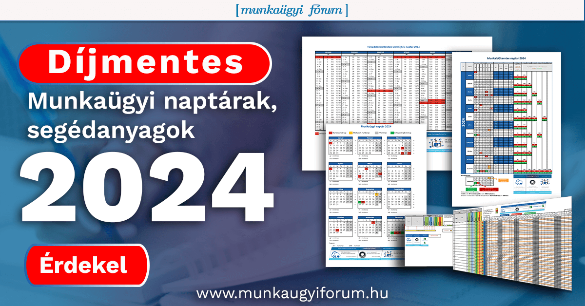 Ajándék munkaügyi segédanyagok és naptárak a 2024-es évre - Munkaügyi Fórum